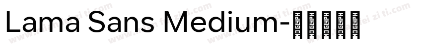 Lama Sans Medium字体转换